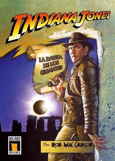 INDIANA JONES Y LA DANZA DE LOS GIGANTES | 9788496706835 | MACGREGOR, ROB