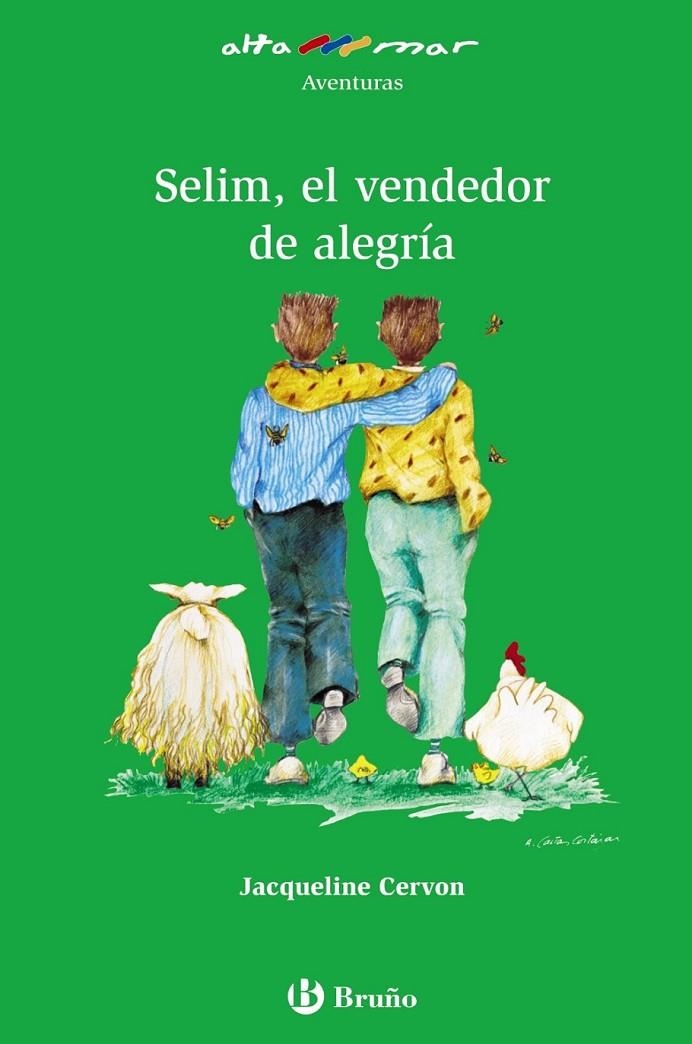 SELIM, EL VENDEDOR DE ALEGRIA, EDUCACION PRIMARIA, 3 CICLO. | 9788421695777 | CERVON, JACQUELINE [VER TITULOS]