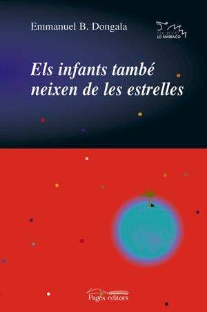 INFANTS TAMBE NEIXEN DE LES ESTRELLES, ELS | 9788497791274 | DONGALA, EMMANUEL B.