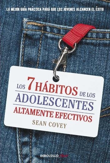 7 HÁBITOS DE LOS ADOLESCENTES ALTAMENTE EFECTIVOS | 9788499898001 | COVEY SEAN