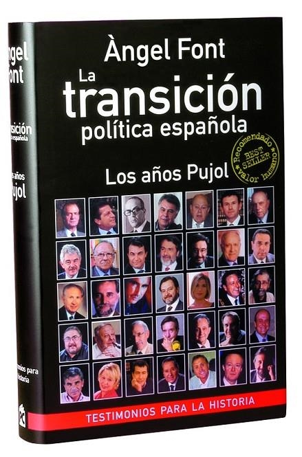 TRANSICION POLITICA ESPAÑOLA, LA : LOS AÑOS DE PUJOL | 9788496038028 | FONT, ANGEL