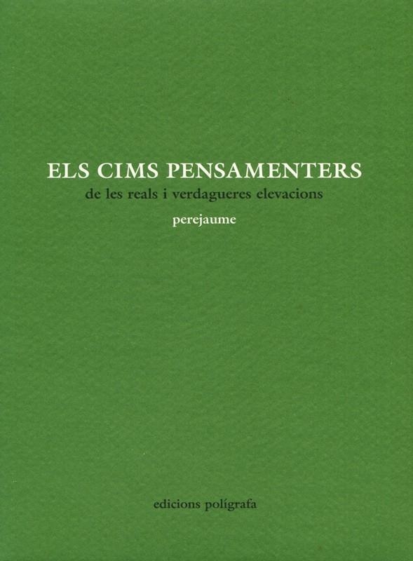 CIMS PENSAMENTERS DE LES REALS I VERDAGUERES ELEVACIONS, ELS | 9788434310520 | PEREJAUME