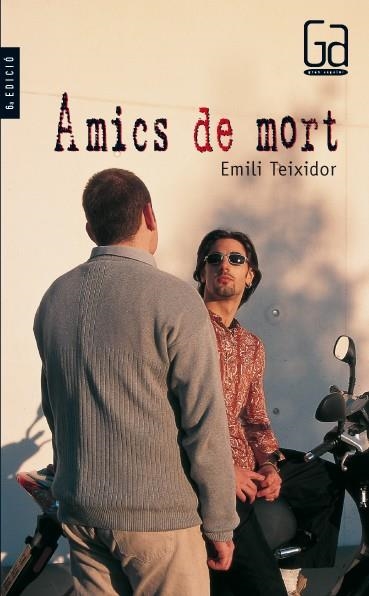 AMICS DE MORT | 9788466100939 | TEIXIDOR, EMILI