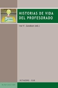 HISTORIAS DE VIDA DEL PROFESORADO | 9788480636315 | GOODSON, IVOR O