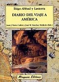 DIARIO DEL VIAJE A AMERICA | 9788478132584 | ABBAD LASIERRA, IÑIGO