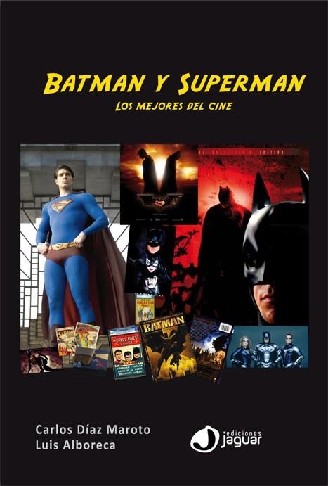 BATMAN Y SUPERMAN  LOS MEJORES DEL CINE | 9788496423992 | ALBORECA, LUIS