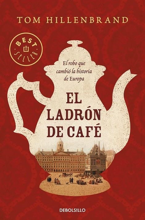 LADRÓN DE CAFÉ | 9788466349680 | HILLENBRAND, TOM