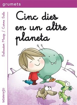 CINC DIES EN UN ALTRE PLANETA | 9788424646387 | MACIP SALVADOR/ SALA CARME