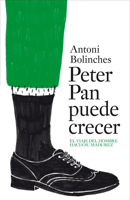 PETER PAN PUEDE CRECER | 9788425343865 | BOLINCHES SANCHEZ ANTONI