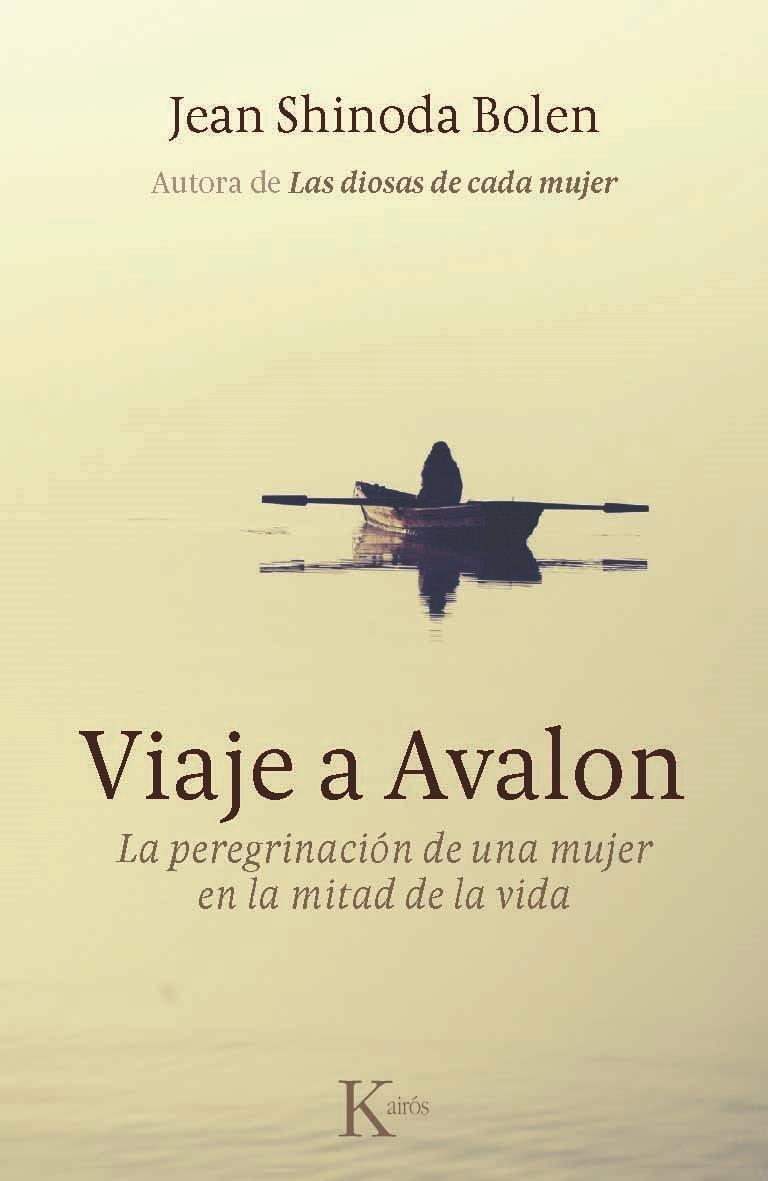 VIAJE A AVALON : LA PEREGRINACION DE UNA MUJER EN LA MITAD D | 9788499881829 | BOLEN, JEAN SHINODA [VER TITULOS]