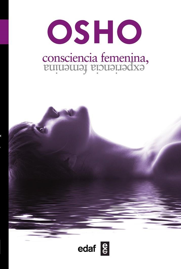 CONSCIENCIA FEMENINA | 9788441431614 | OSHO (1931-1990) [VER TITULOS]