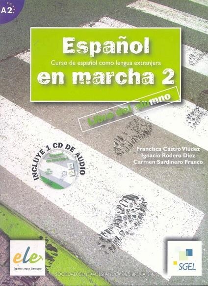 ESPAÑOL EN MARCHA 2 ALUMNO SIN CD | 9788497781879 | CASTRO VIÚDEZ, FRANCISCA/RODERO DÍEZ, IGNACIO/SARDINERO FRANCOS, CARMEN