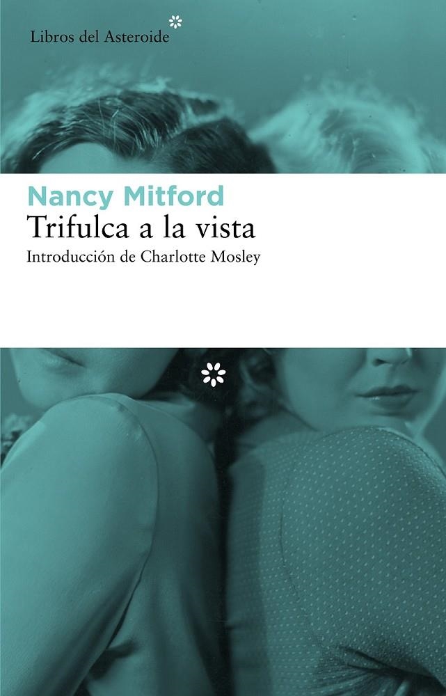 TRIFULCA A LA VISTA | 9788492663491 | MITFORD, NANCY