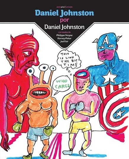 DANIEL JOHNSTON POR DANIEL JOHNSTON | 9786077781707 | VERGNE, PHILIPPE