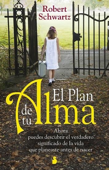 PLAN DE TU ALMA,EL | 9788478087525 | SCHWARTZ,ROBERT