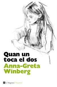 QUAN UN TOCA EL DOS. | 9788482645551 | WINBERG, ANN-GRETA