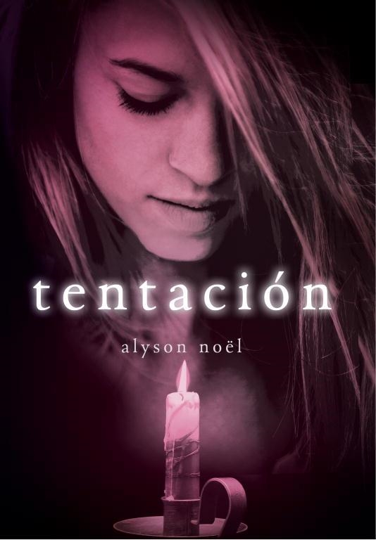 TENTACION (ETERNIDAD - INMORTALES IV) 24/11/11 | 9788484418054 | NOEL, ALYSON