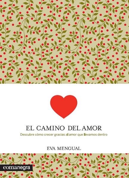 CAMINO DEL AMOR, EL | 9788416033058 | MENGUAL ALEXANDRI, EVA