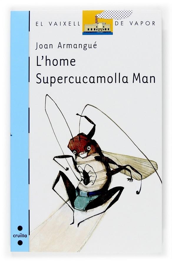 HOME SUPERCUCAMOLLA,L' | 9788466114394 | ARMANGUÉ, JOAN