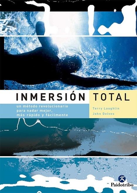 IMMERSION TOTAL | 9788480198875 | LAUGHLIN, TERRY/DELVES, JOHN