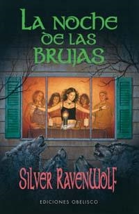 NOCHE DE LAS BRUJAS, LA | 9788497770026 | RAVENWOLF, SILVER