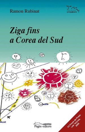 ZIGA FINS A COREA DEL SUD | 9788497793018 | RUBINAT, RAMON