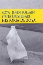 HISTORIA DE ZOYA | 9788477652083 | ZOYA; FOLLAIN, JOHN; CRISTOFARI, RITA