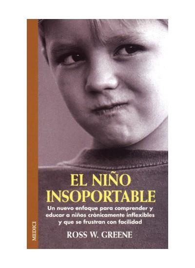 NIÑO INSOPORTABLE, EL | 9788489778863 | GREENE, ROSS W