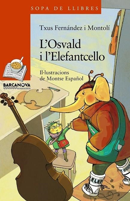 OSVALD I L'ELEFANTCELLO,  L' | 9788448929077 | FERNÁNDEZ, TXUS