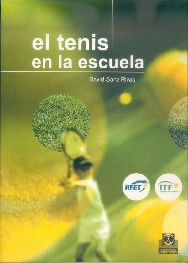 TENIS EN LA ESCUELA, EL | 9788480197342 | SANZ RIVAS, DAVID