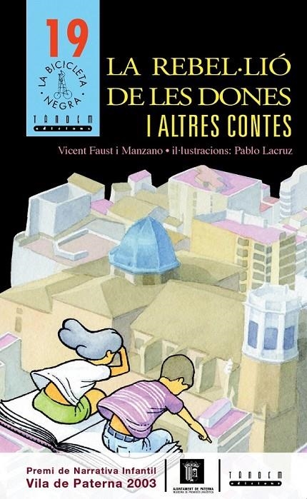 REBEL.LIO DE LES DONES I ALTRES CONTES, LA | 9788481315196 | FAUST I MANZANO, VICENT; LACRUZ, PABLO