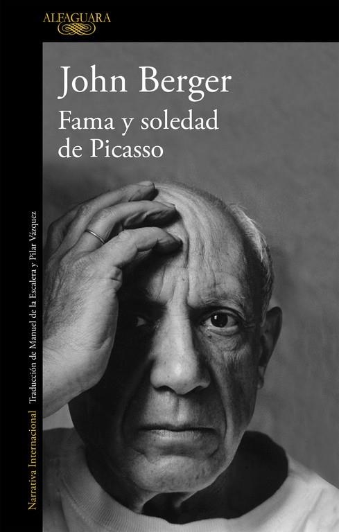 FAMA Y SOLEDAD DE PICASSO | 9788420403274 | BERGER, JOHN (1926- )