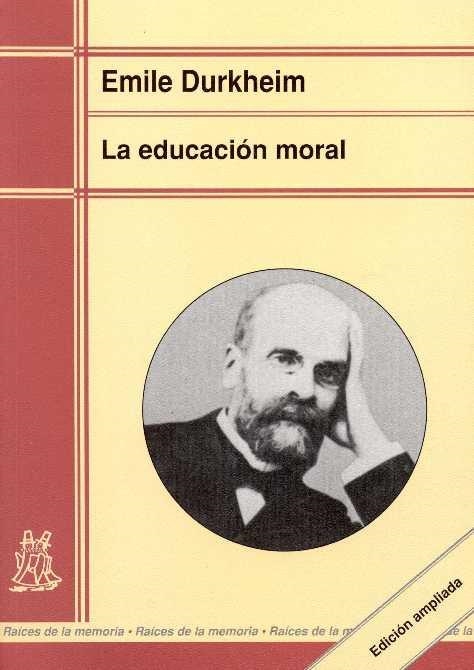 EDUCACION MORAL, LA | 9788471124739 | DURKHEIM, EMILE