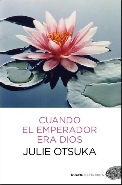 CUANDO EL EMPERADOR ERA DIOS | 9788415355625 | OTSUKA, JULIE [VER TITULOS]