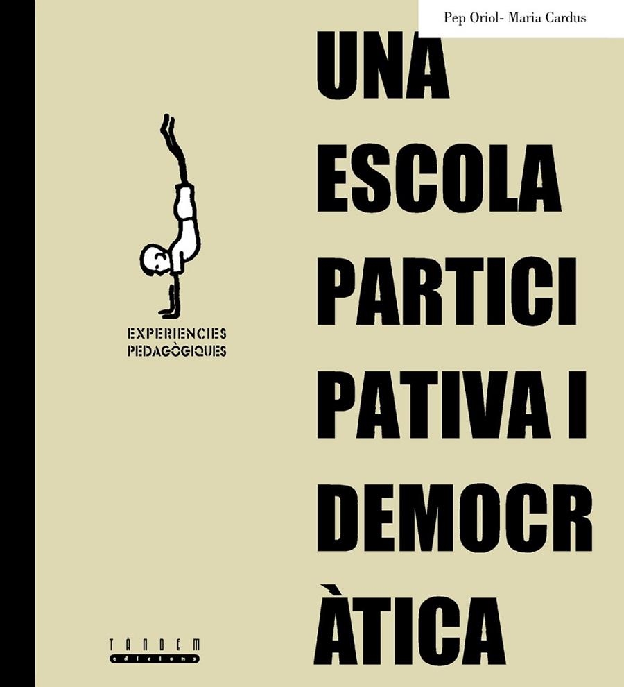 UNA ESCOLA PARTICIPATIVA Y DEMOCRÀTICA | 9788481314861 | ESCOLA D'ALMOINES