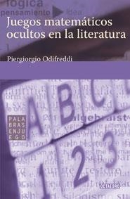 JUEGOS MATEMATICOS OCULTOS EN LA LITERATURA | 9788480638852 | ODIFREDDI, PIERGIORGIO (1950- )