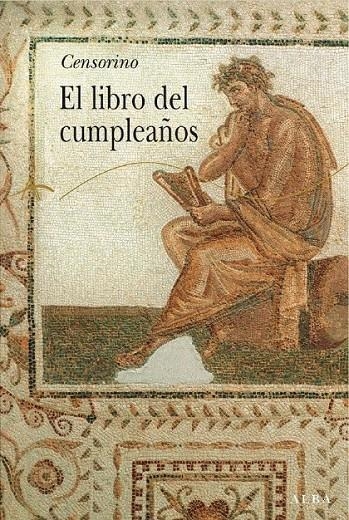 LIBRO DEL CUMPLEAÑOS, EL | 9788484284086 | CENSORINO