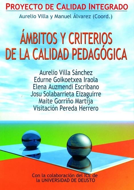 AMBITOS Y CRITERIOS DE LA CALIDAD PEDAGOGICA | 9788427125681 | VILLA SANCHEZ, AURELIO