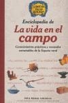 ENCICLOPEDIA DE LA VIDA EN EL CAMPO | 9788493255015 | GOMEZ LABLANCA, FELIX