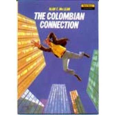 COLOMBIAN CONNECTION, THE | 9780435277604 | MC LEAN, ALAN C.