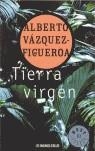 TIERRA VIRGEN | 9788497595285 | VAZQUEZ-FIGUEROA, ALBERTO