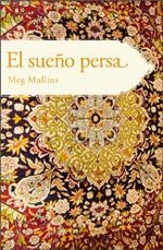 SUEÑO PERSA EL | 9788425340505 | MULLINS MEG