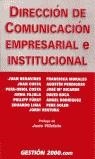 DIRECCION DE COMUNICACION EMPRESARIAL E INSTITUCIONAL | 9788480884815 | BENAVIDES DELGADO, JUAN