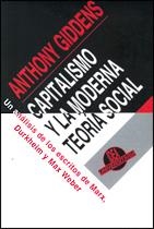 CAPITALISMO Y LA MODERNA TEORIA SOCIAL, EL. | 9788482360218 | GIDDENS, ANTHONY