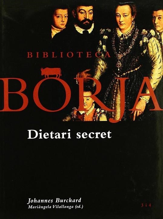 DIETARI SECRET BIBLIOTECA BORGIA | 9788475026817 | BURCKARD, JOHANNES