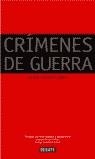 CRIMENES DE GUERRA LO QUE DEBEMOS SABER | 9788483065563 | GUTMAN, ROY; RIEFF, DAVID