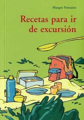 RECETAS PARA IR DE EXCURSION | 9788497165273 | FONT, MARGA (1968- )