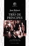 TRIO DE PRINCIPES | 9788401550010 | BALANSO, JUAN