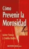 COMO PREVENIR LA MOROSIDAD | 9788480887540 | TOMAS, JAIME; BATLLE, J. EMILIO