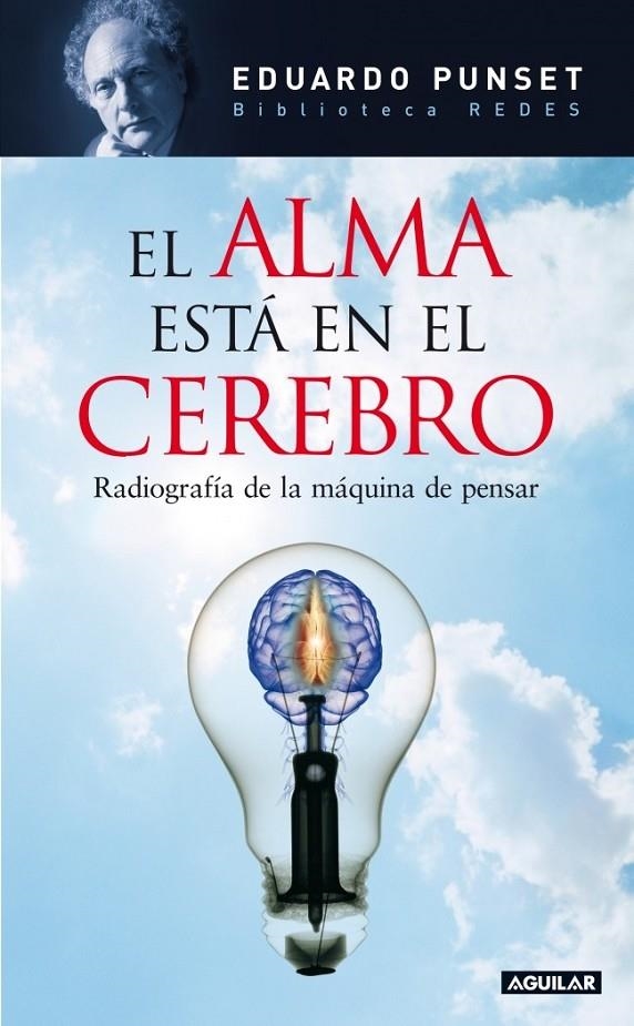 ALMA ESTA EN EL CEREBRO, EL | 9788403098794 | PUNSET, EDUARDO (1936- )